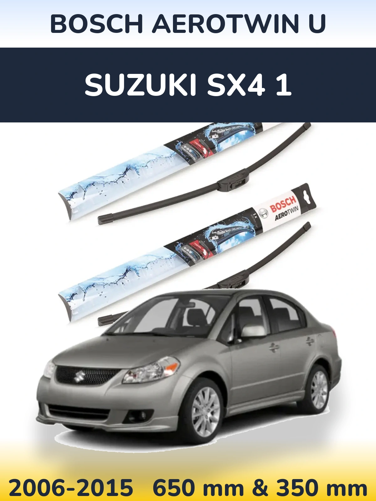 Front wiper blade set BOSCH AeroTwin U 650 & 350 мм for Suzuki SX4 1 2006-2015