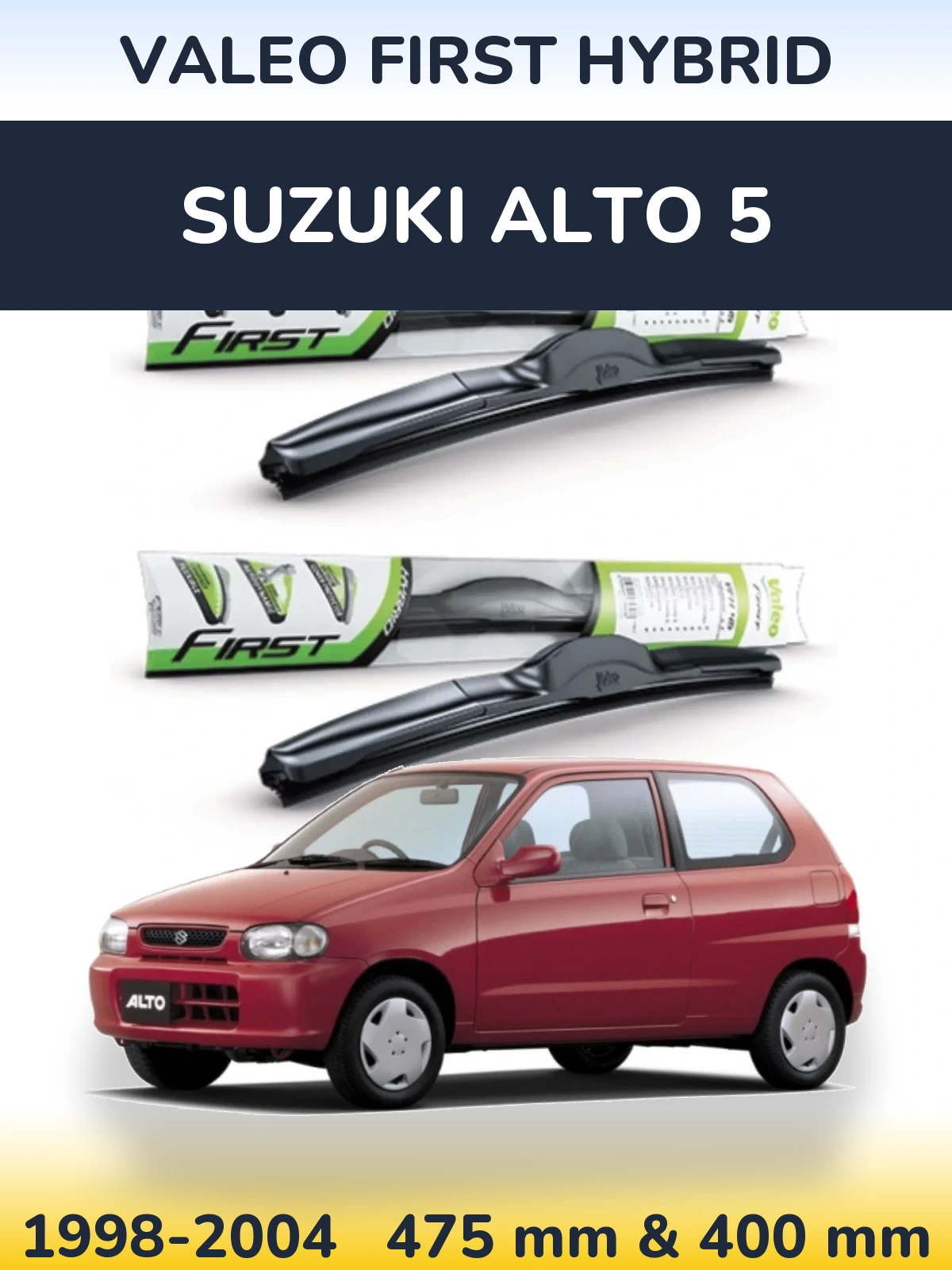 Komplet przednich wycieraczek Valeo First Hybrid 475 & 400 mm do Suzuki Alto 5 1998-2004