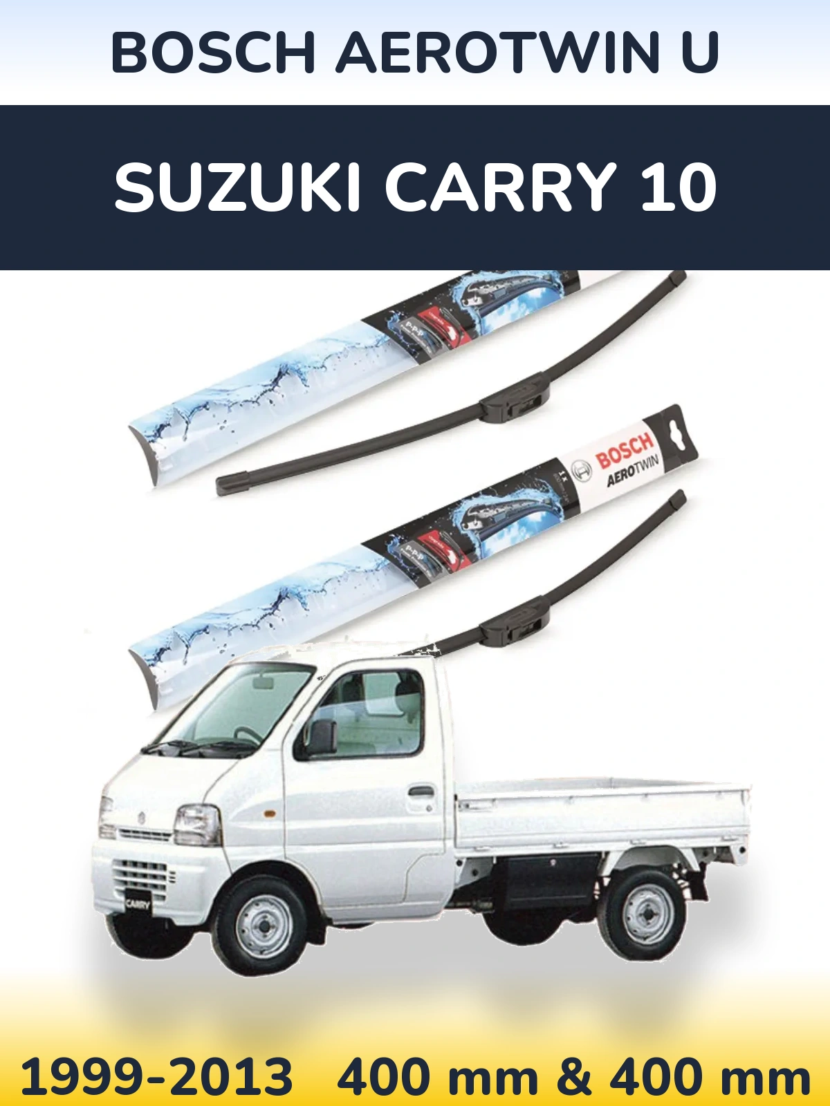 Комплект передних дворников BOSCH AeroTwin U 400 & 400 мм для Suzuki Carry 10 1999-2013