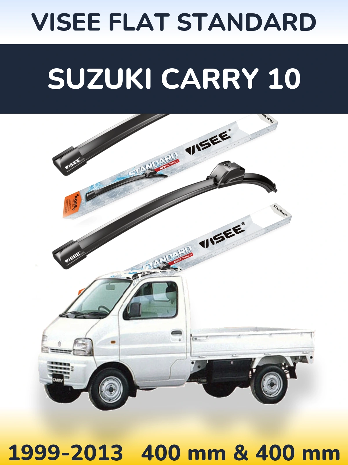 Komplet przednich wycieraczek VISEE FLAT STANDARD 400 & 400 mm do Suzuki Carry 10 1999-2013