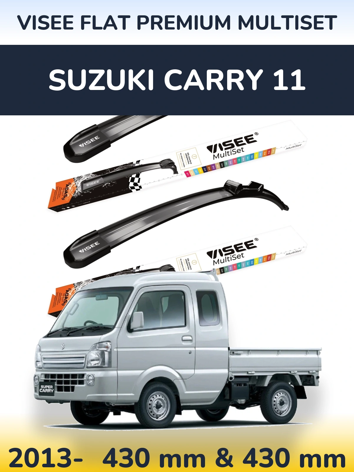 Front wiper blade set VISEE FLAT PREMIUM MultiSet 430 & 430 mm for Suzuki Carry 11 2013-2026