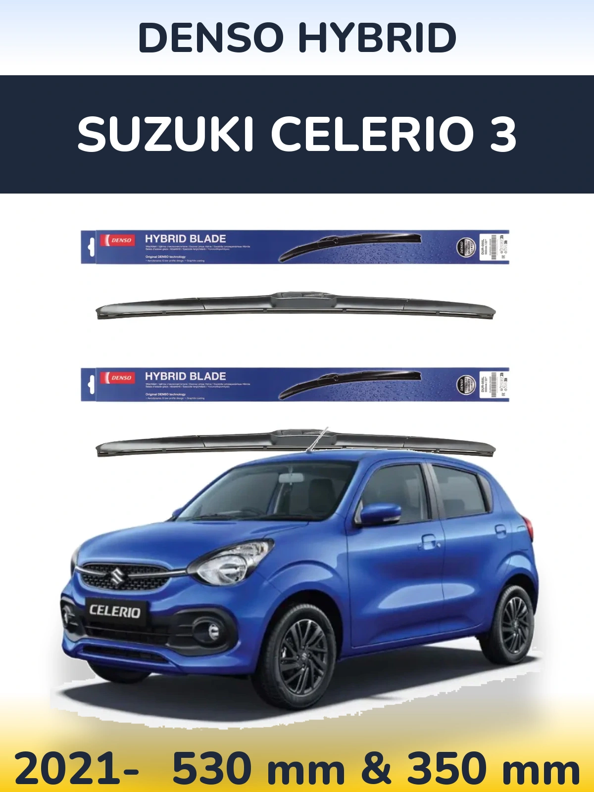 Front wiper blade set Denso Hybrid 530 & 350 mm for Suzuki Celerio 3 2021-2026
