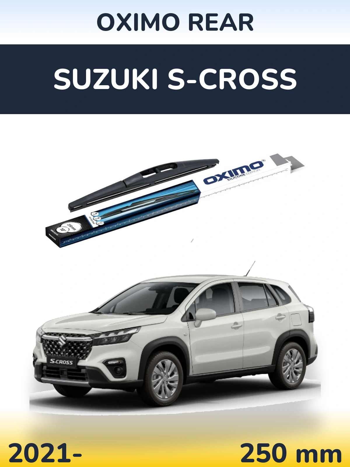 Tylna wycieraczka Oximo Rear 250 mm do Suzuki S-Cross 2021-2026