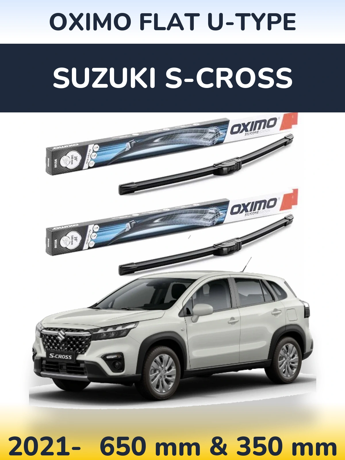 Front wiper blade set Oximo Flat U-type 650 & 350 мм for Suzuki S-Cross 2021-2026