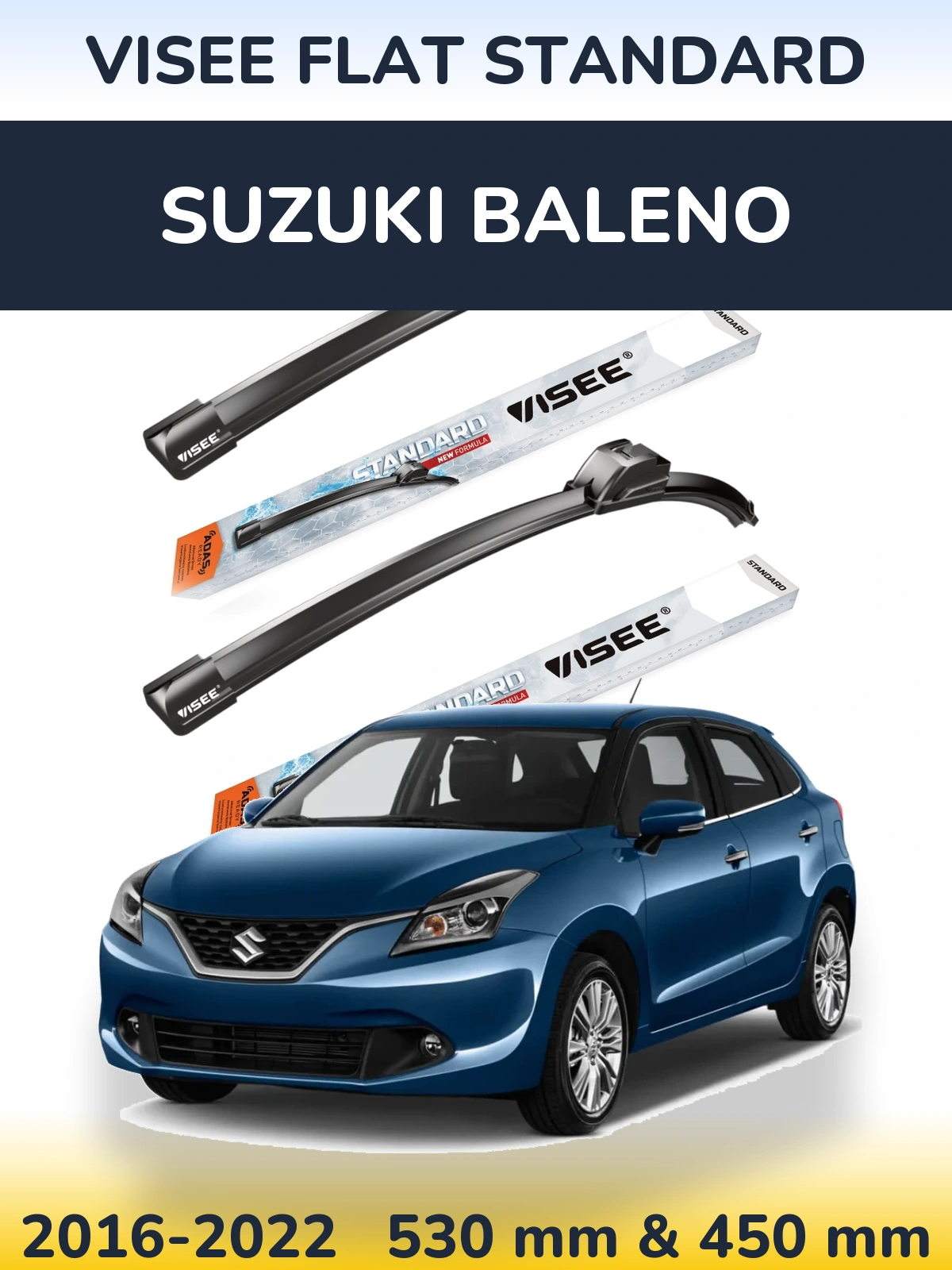 Front wiper blade set VISEE FLAT STANDARD 530 & 450 mm for Suzuki Baleno 2016-2022