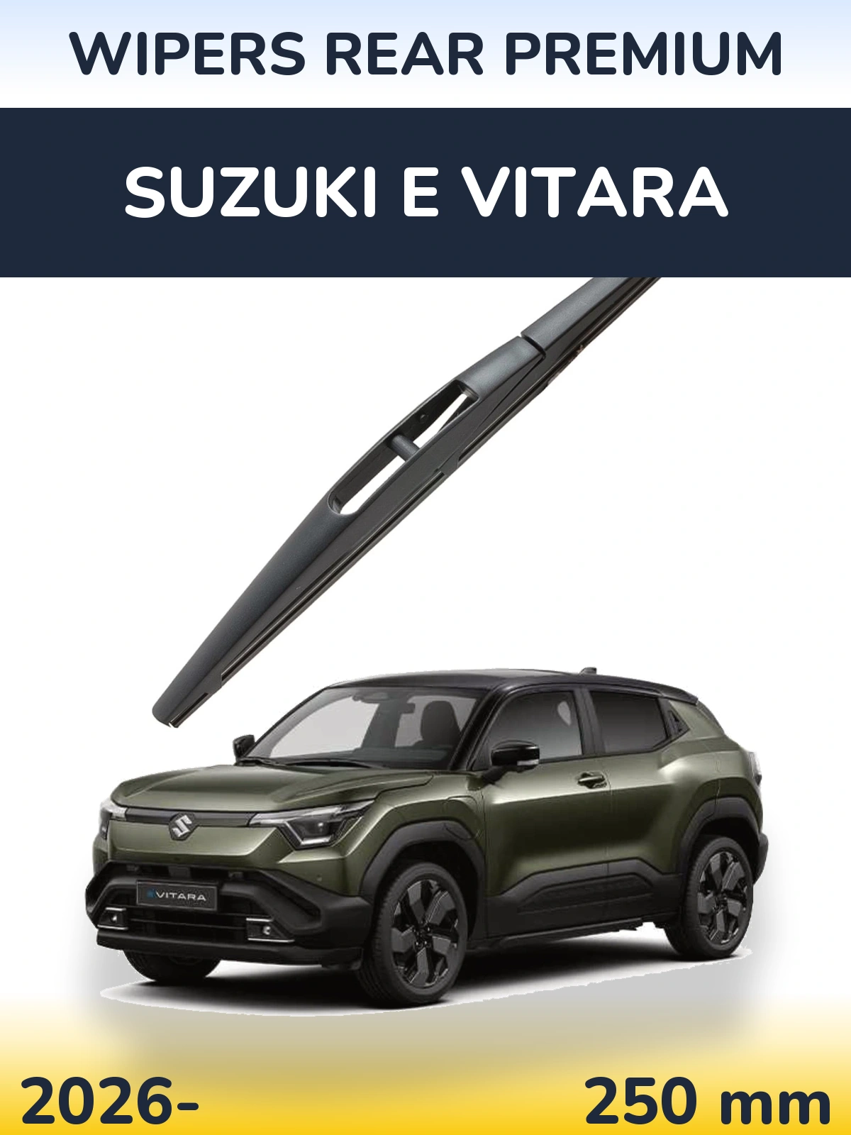 Задний дворник WIPERS REAR PREMIUM 250 мм для Suzuki e Vitara 2026-2026
