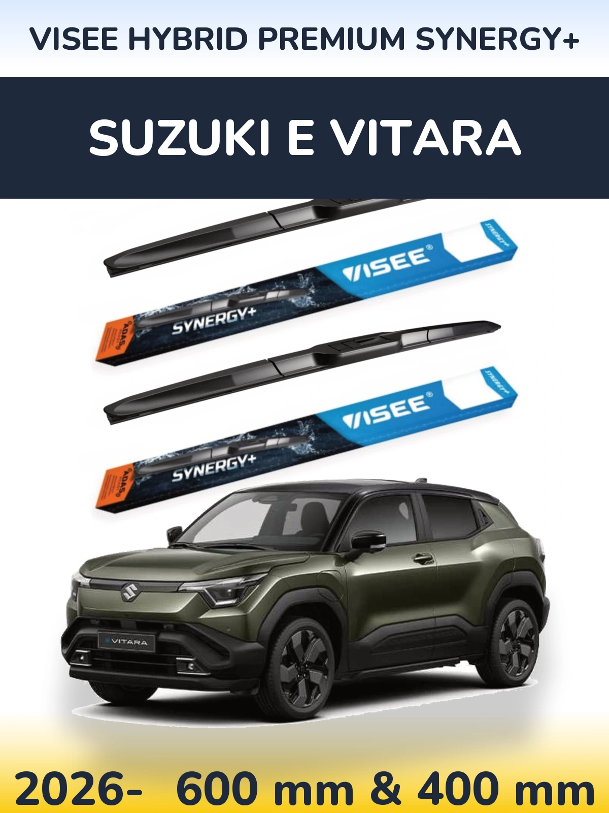 Комплект передніх щіток VISEE HYBRID PREMIUM SYNERGY+ 600 & 400 мм для Suzuki e Vitara 2026-2026