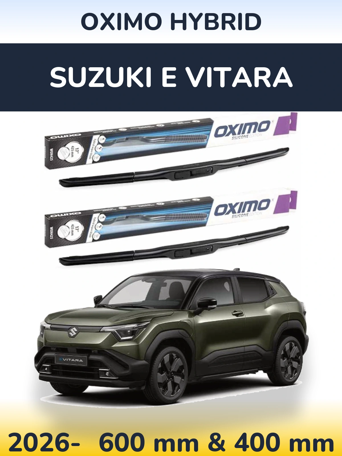 Komplet przednich wycieraczek Oximo Hybrid 600 & 400 mm do Suzuki e Vitara 2026-2026