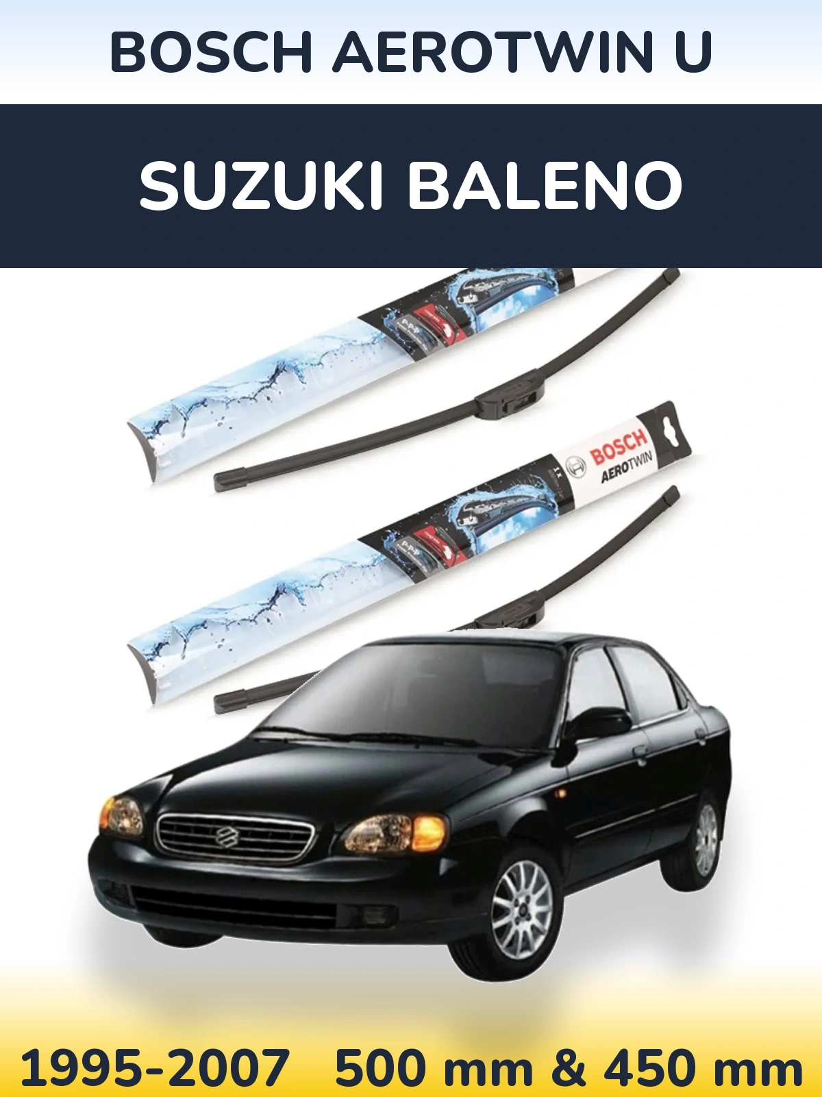 Front wiper blade set BOSCH AeroTwin U 500 & 450 мм for Suzuki Baleno 1995-2007
