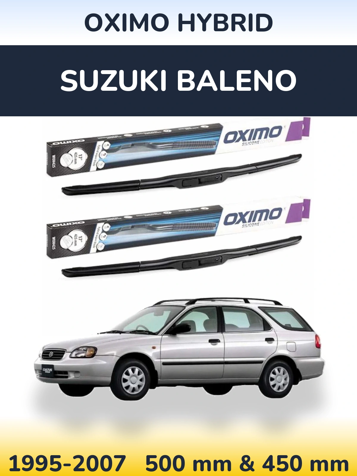 Комплект передніх щіток Oximo Hybrid 500 & 450 мм для Suzuki Baleno 1995-2007