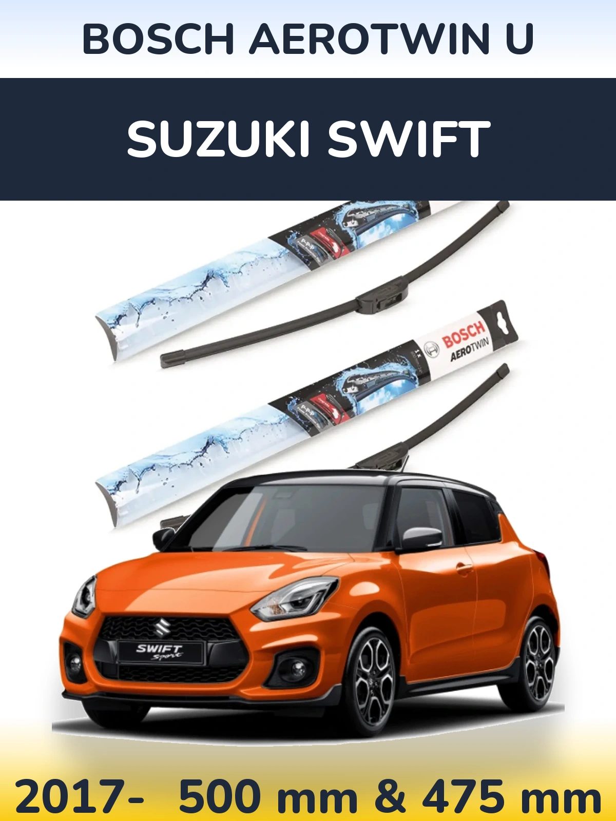 Комплект передних дворников BOSCH AeroTwin U 500 & 475 мм для Suzuki Swift 2017-2026