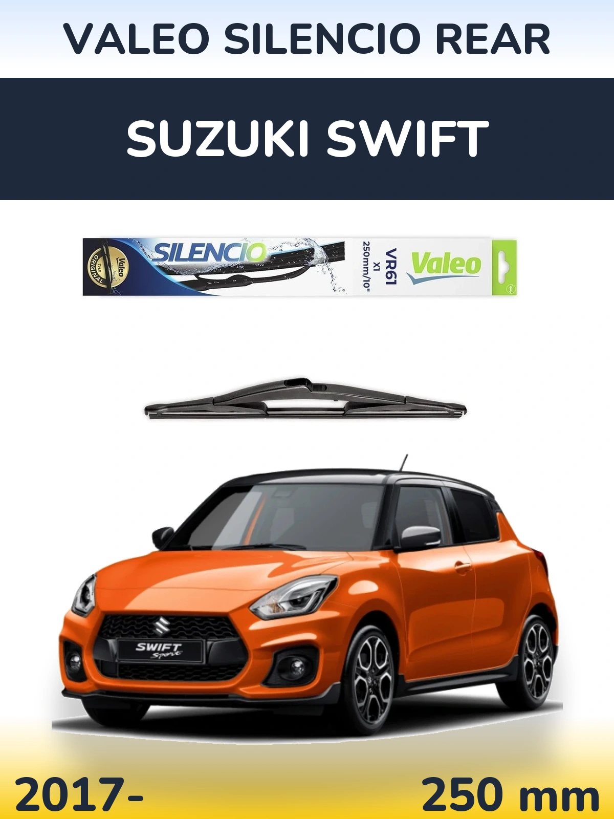 Rear wiper blade Valeo Silencio Rear 250 mm for Suzuki Swift 2017-2026