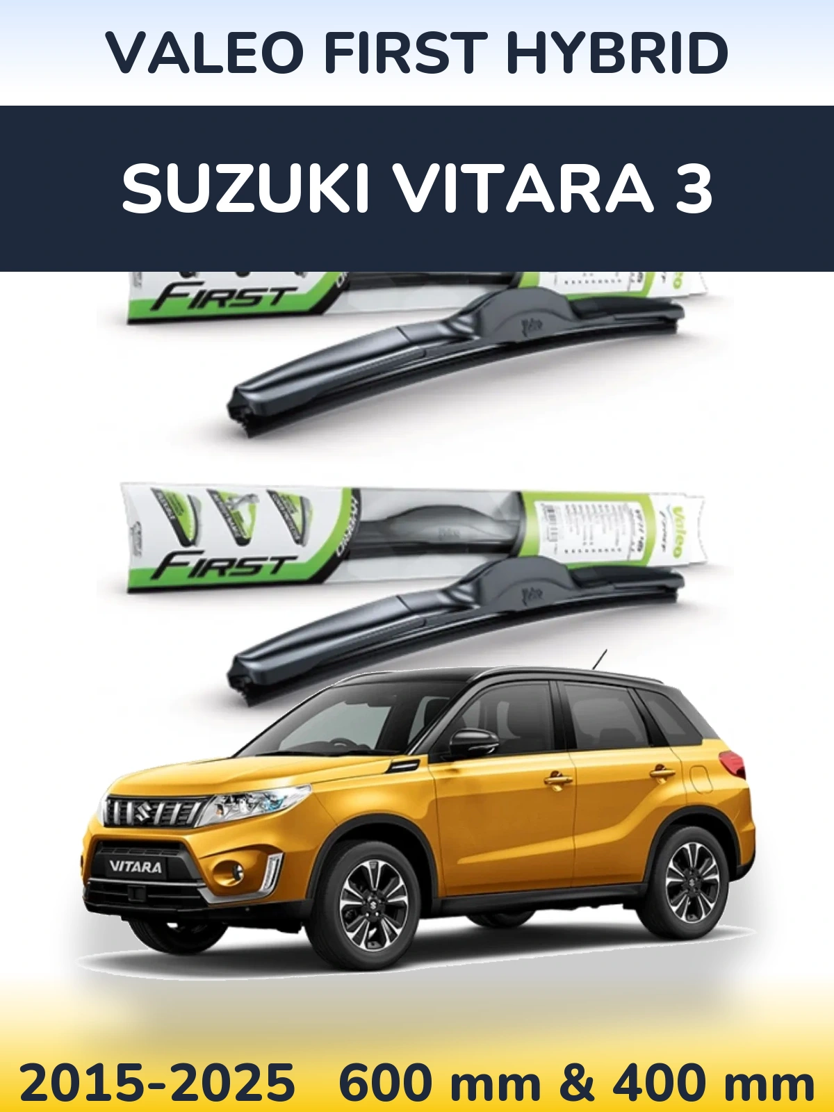 Front wiper blade set Valeo First Hybrid 600 & 400 мм for Suzuki Vitara 3 2015-2025