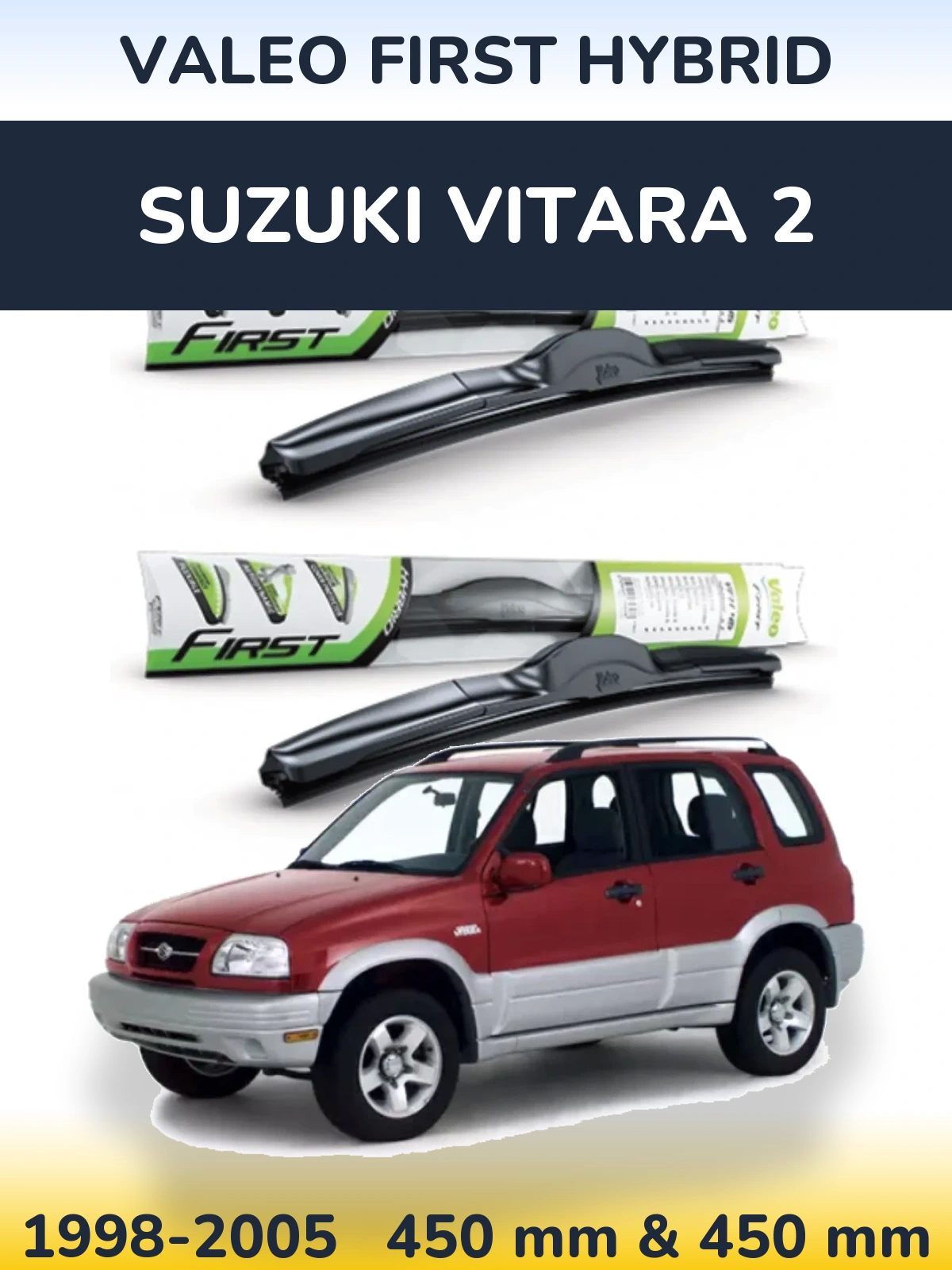 Komplet przednich wycieraczek Valeo First Hybrid 450 & 450 mm do Suzuki Vitara 2 1998-2005