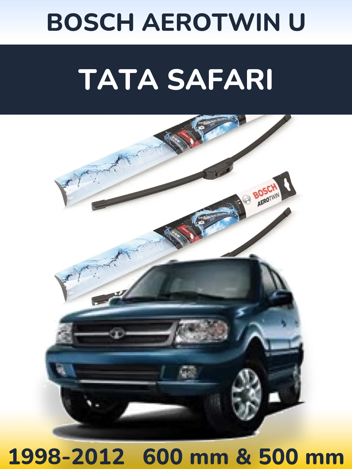 Front wiper blade set BOSCH AeroTwin U 600 & 500 mm for Tata Safari 1998-2012