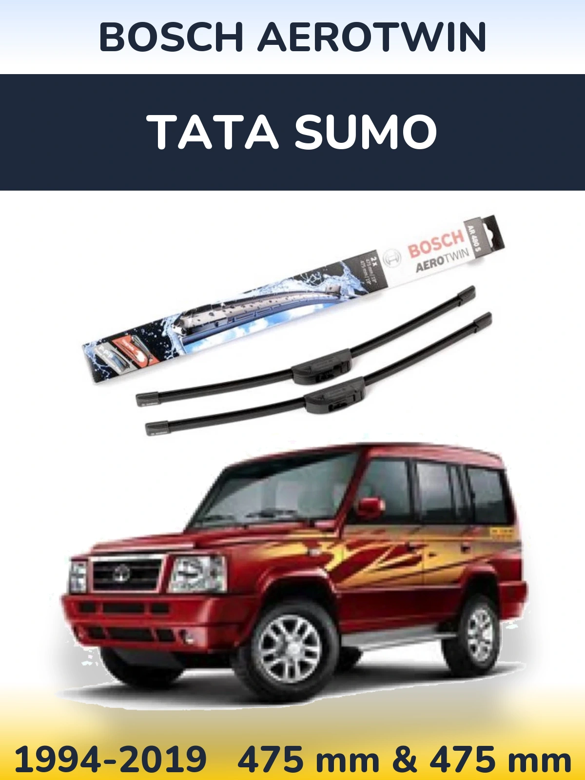 Front wiper blade set BOSCH AeroTwin 475 & 475 mm for Tata Sumo 1994-2019