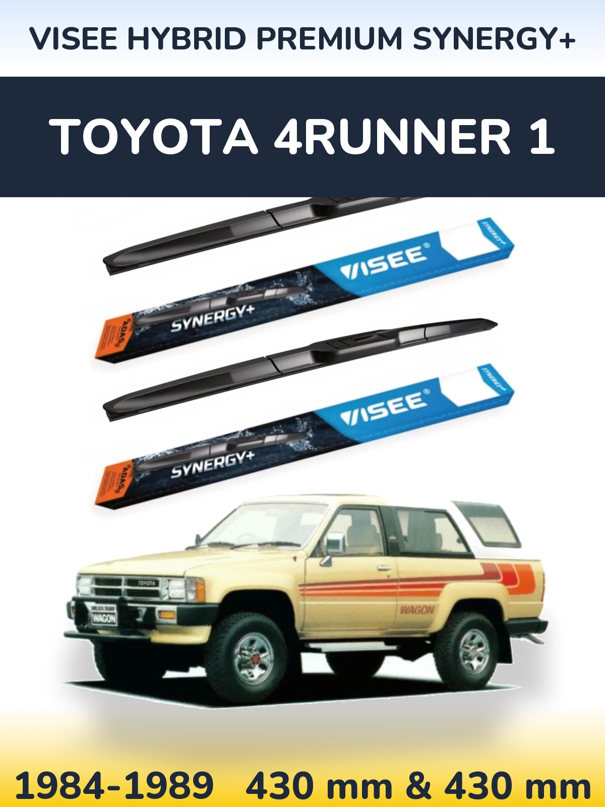 Front wiper blade set VISEE HYBRID PREMIUM SYNERGY+ 430 & 430 мм for Toyota 4Runner 1 1984-1989