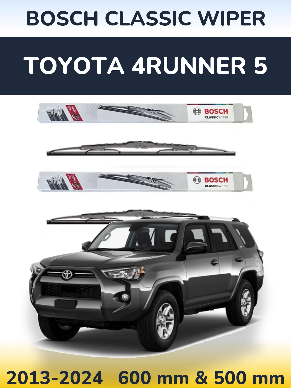 Front wiper blade set BOSCH Classic Wiper 600 & 500 мм for Toyota 4Runner 5 2013-2024