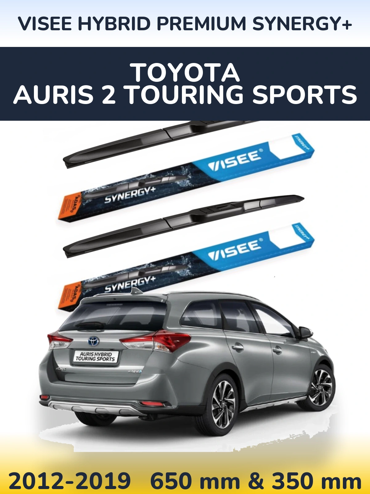Front wiper blade set VISEE HYBRID PREMIUM SYNERGY+ 650 & 350 mm for Toyota Auris 2 Touring Sports 2012-2019