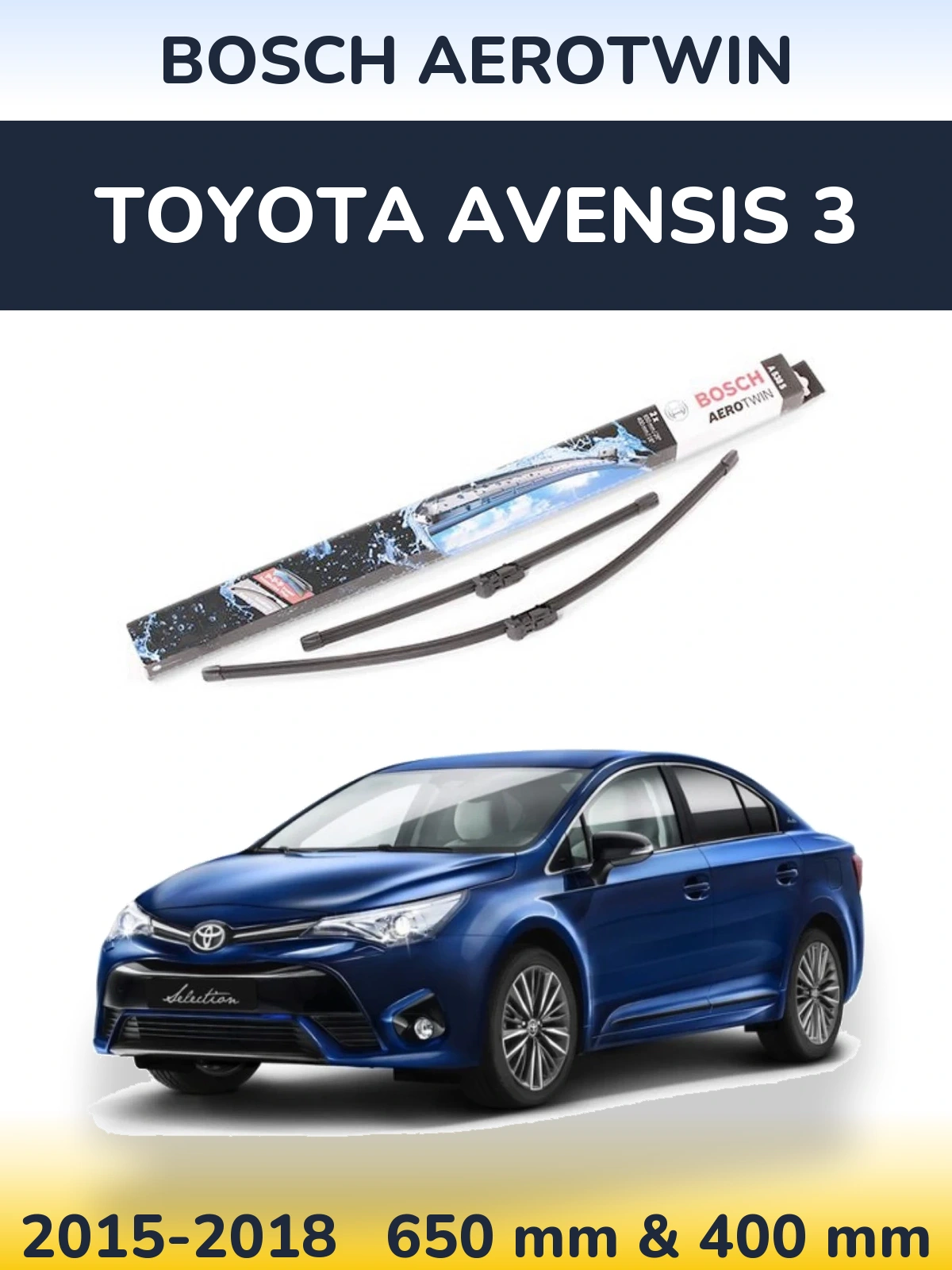 Комплект передних дворников BOSCH AeroTwin 650 & 400 мм для Toyota Avensis 3 2015-2018