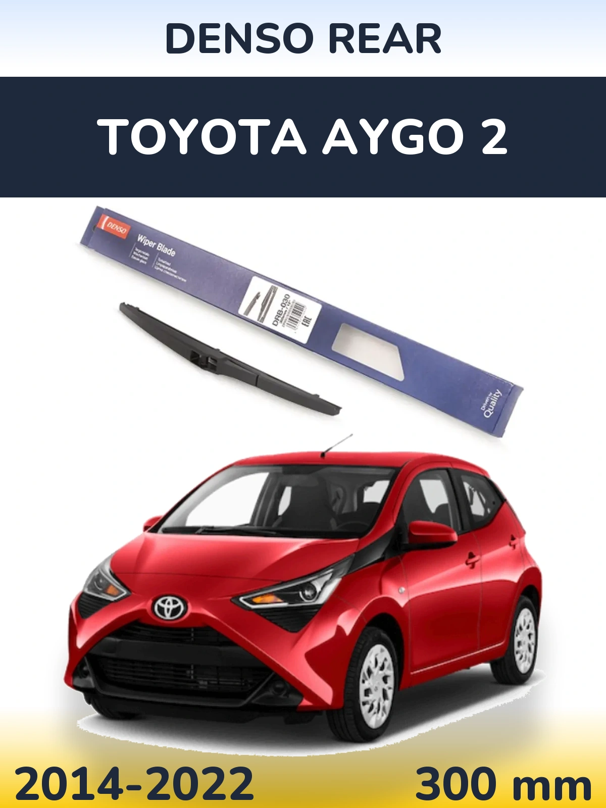 Rear wiper blade Denso Rear 300 мм for Toyota Aygo 2 2014-2022