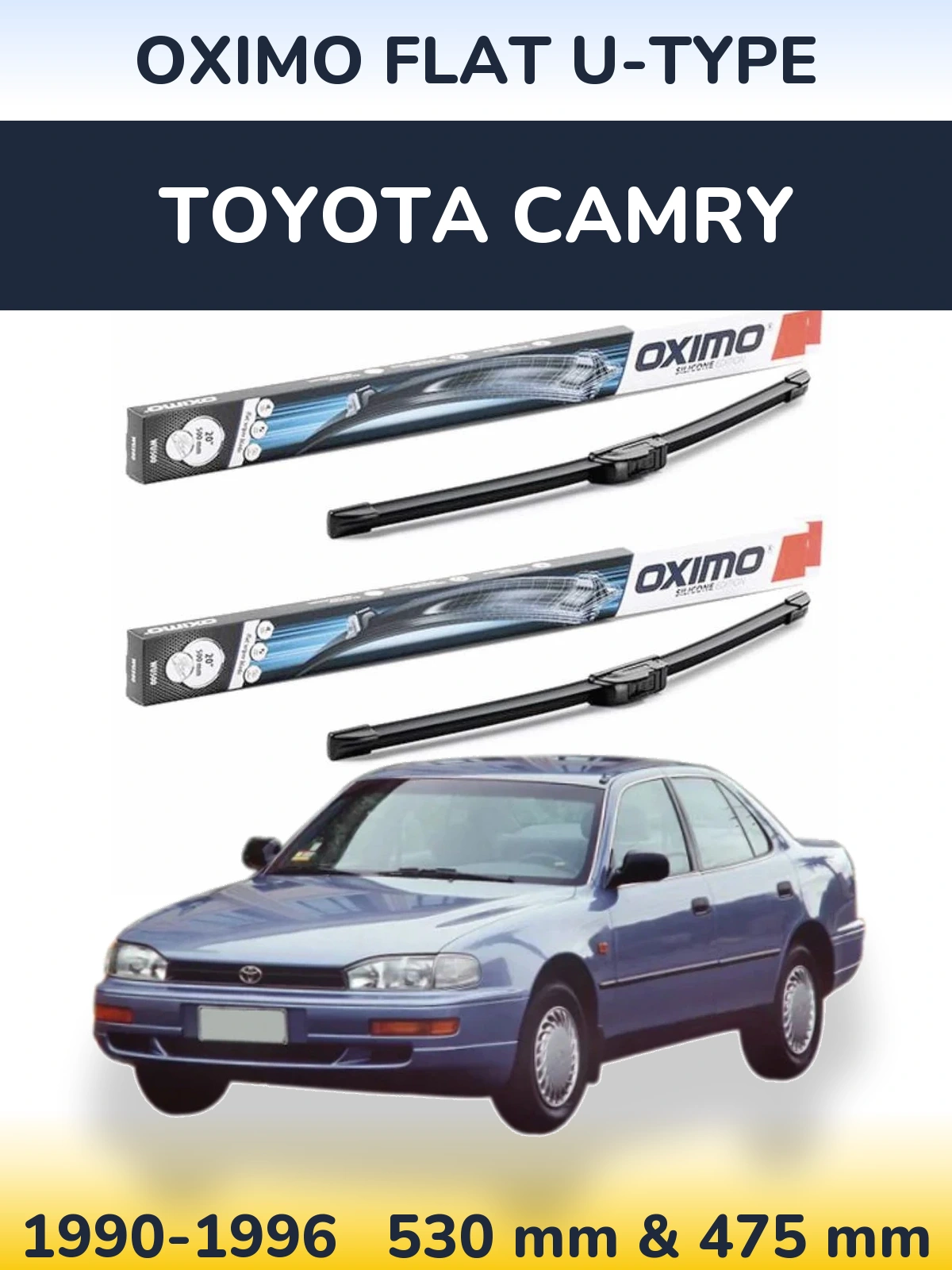 Front wiper blade set Oximo Flat U-type 530 & 475 mm for Toyota Camry 1990-1996