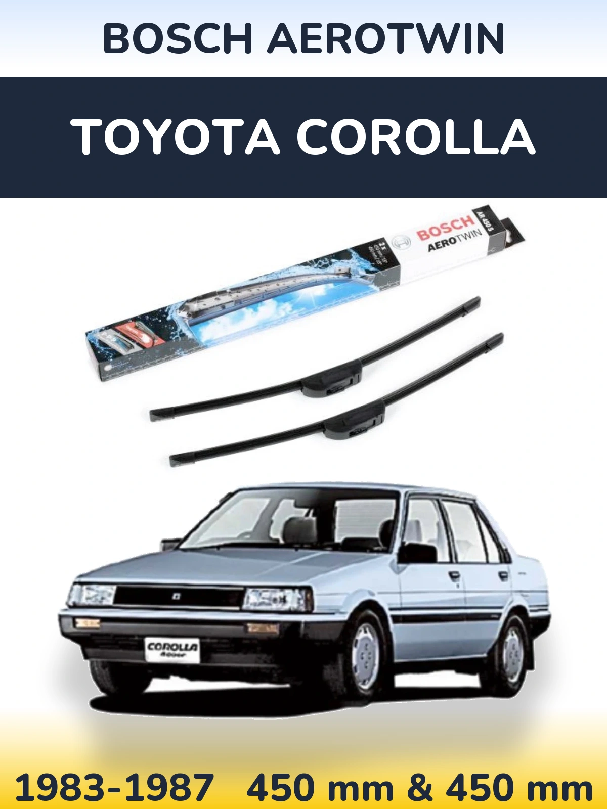 Front wiper blade set BOSCH AeroTwin 450 & 450 мм for Toyota Corolla 1983-1987