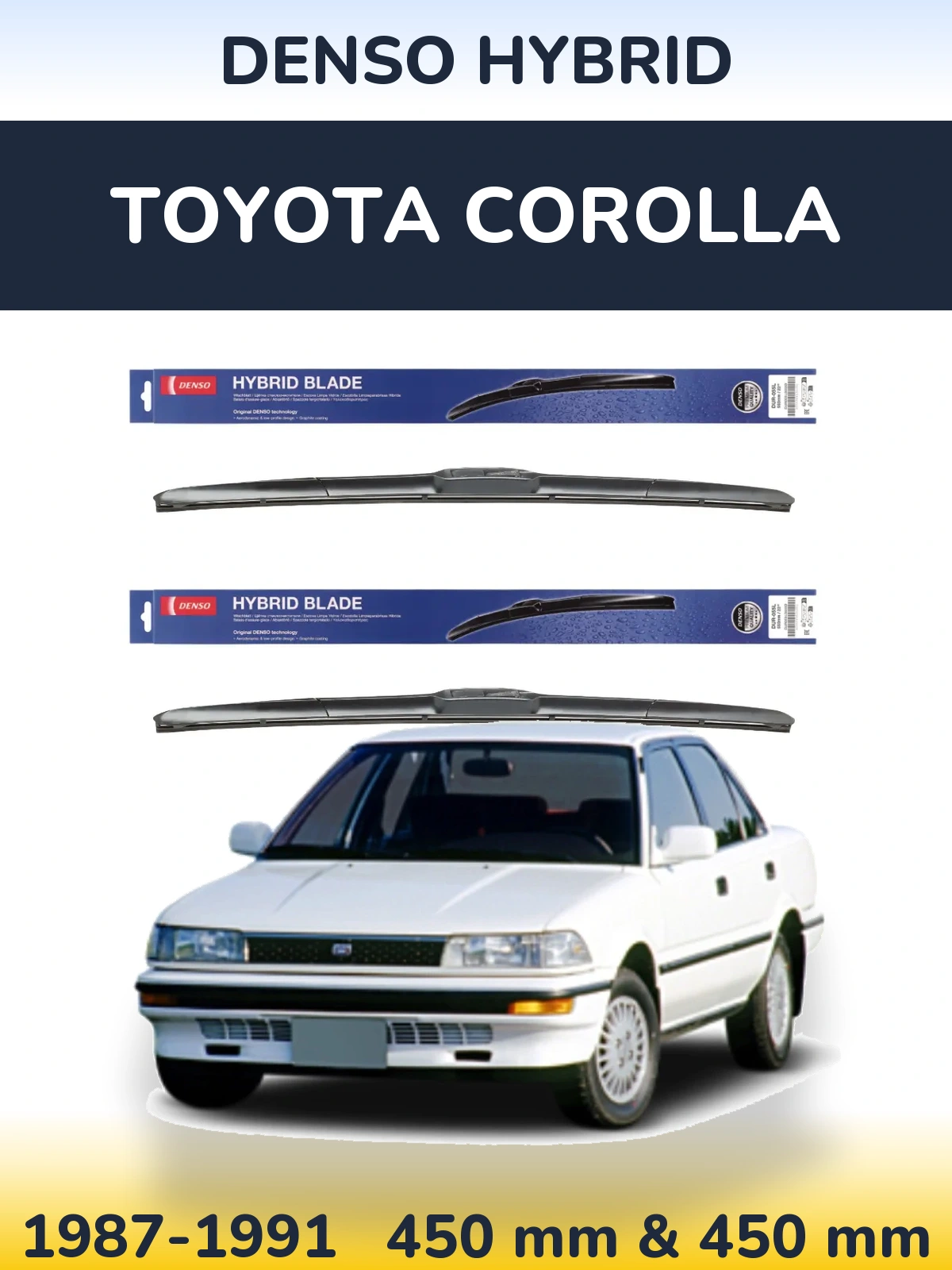 Комплект передніх щіток Denso Hybrid 450 & 450 мм для Toyota Corolla 1987-1991