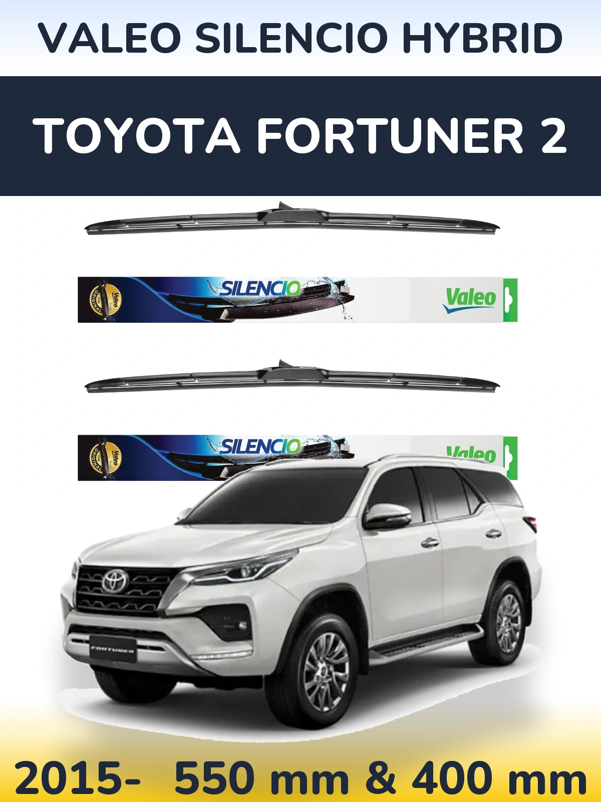 Front wiper blade set Valeo Silencio Hybrid 550 & 400 mm for Toyota Fortuner 2 2015-2026