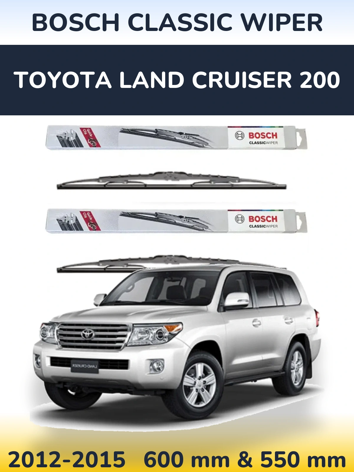 Комплект передних дворников BOSCH Classic Wiper 600 & 550 мм для Toyota Land Cruiser 200 2012-2015