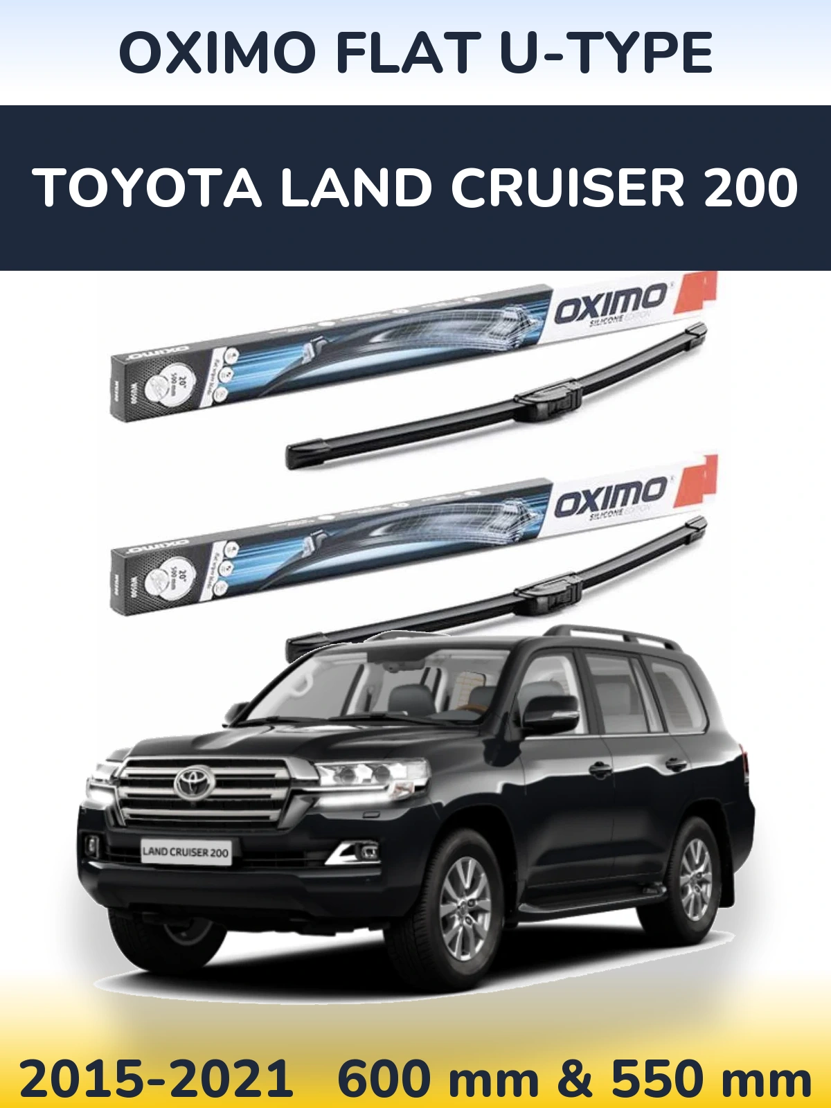 Front wiper blade set Oximo Flat U-type 600 & 550 mm for Toyota Land Cruiser 200 2015-2021