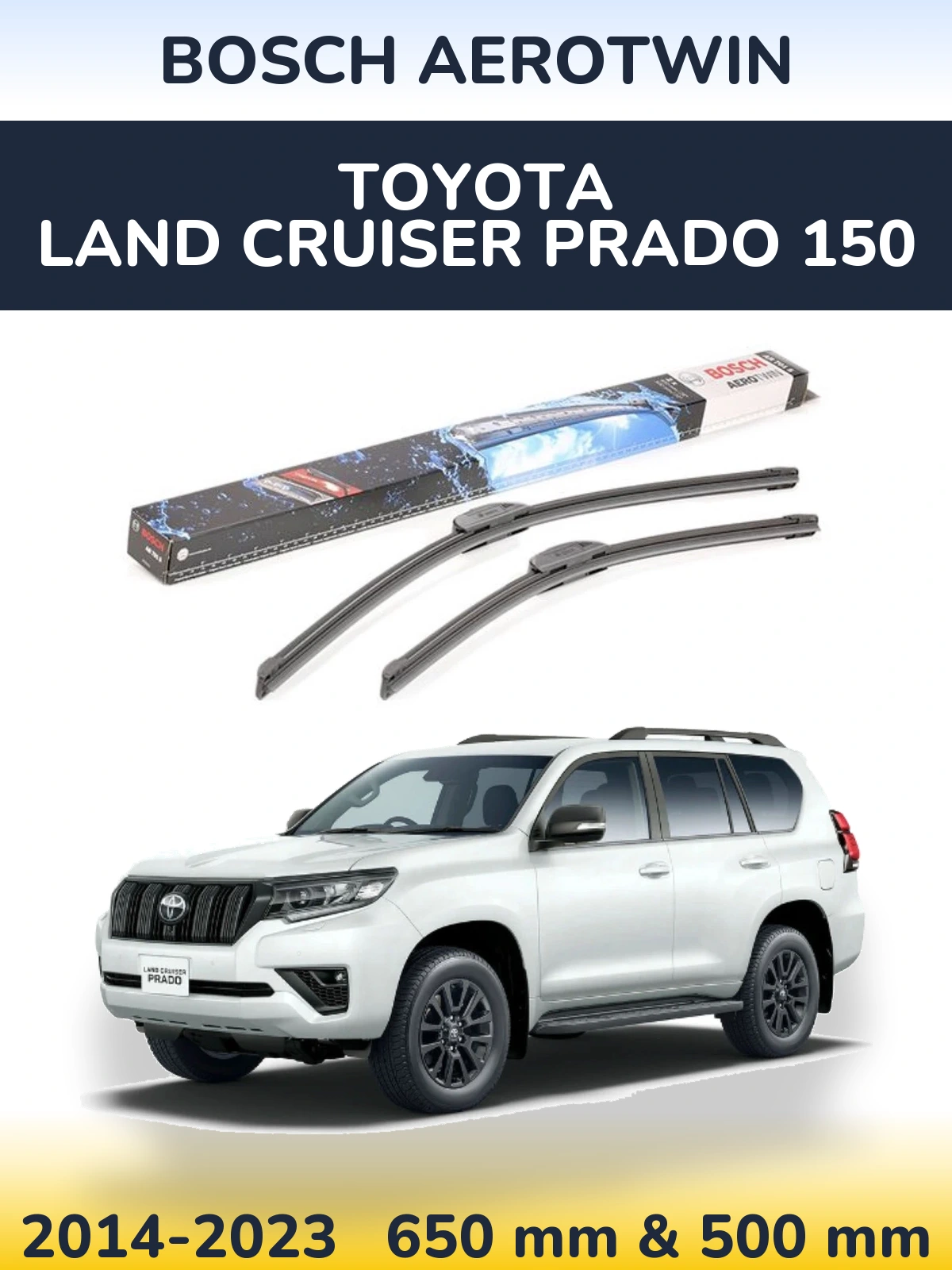 Комплект передніх щіток BOSCH AeroTwin 650 & 500 мм для Toyota Land Cruiser Prado 150 2014-2023