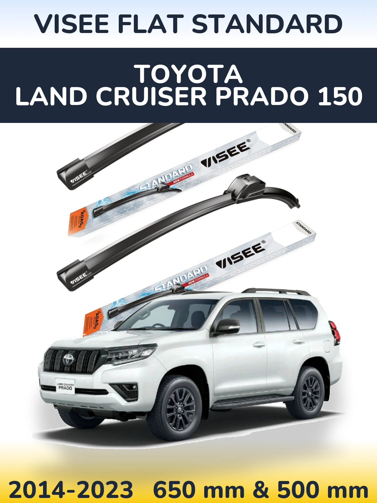 Комплект передніх щіток VISEE FLAT STANDARD 650 & 500 мм для Toyota Land Cruiser Prado 150 2014-2023