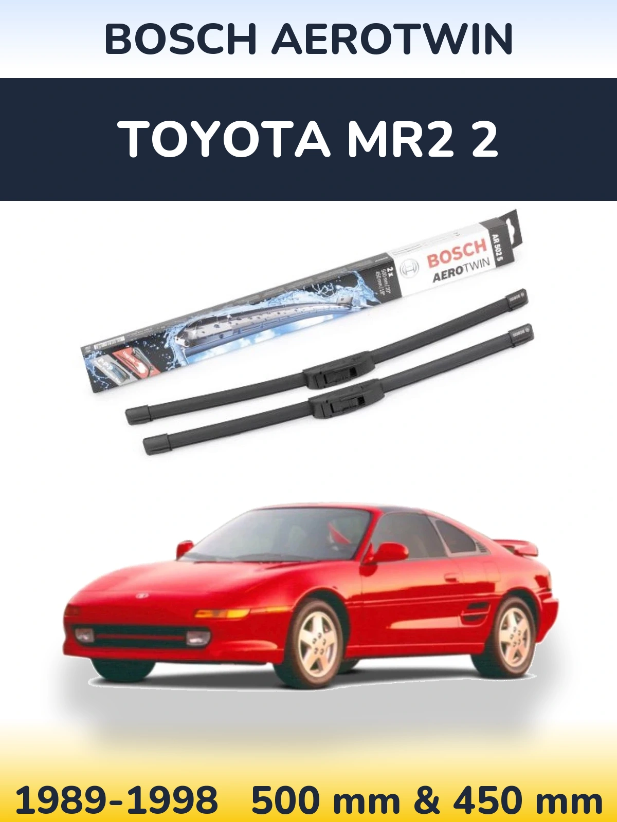 Front wiper blade set BOSCH AeroTwin 500 & 450 мм for Toyota MR2 2 1989-1998