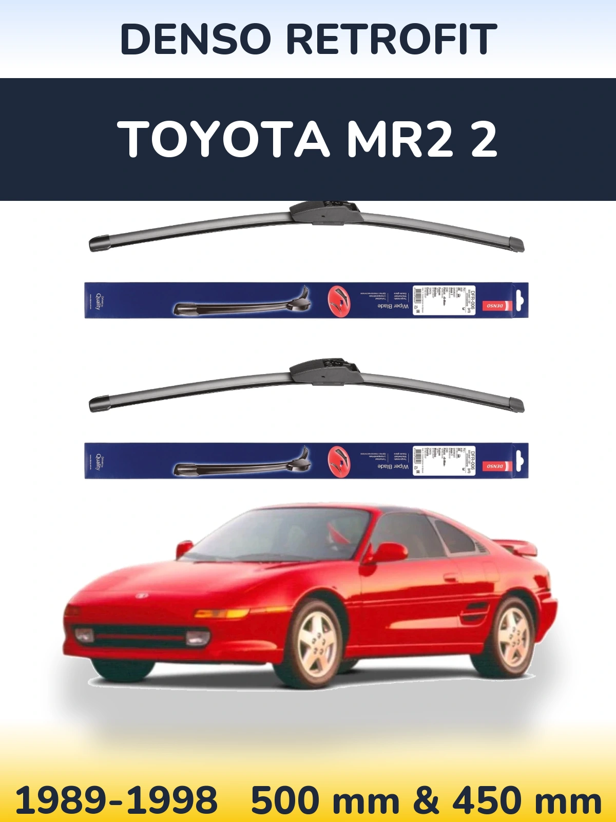 Комплект передніх щіток Denso Retrofit 500 & 450 мм для Toyota MR2 2 1989-1998