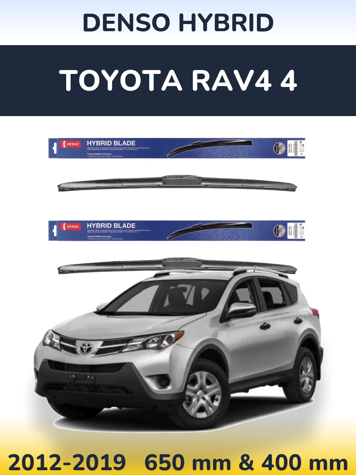 Front wiper blade set Denso Hybrid 650 & 400 mm for Toyota RAV4 4 2012-2019