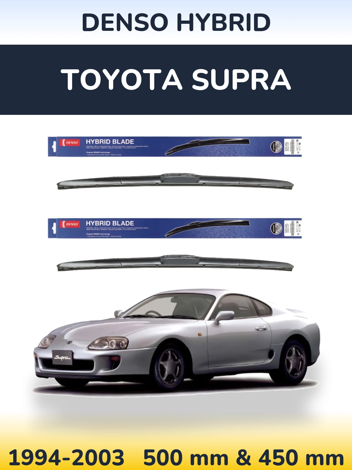 Front wiper blade set Denso Hybrid 500 & 450 мм for Toyota Supra 1994-2003