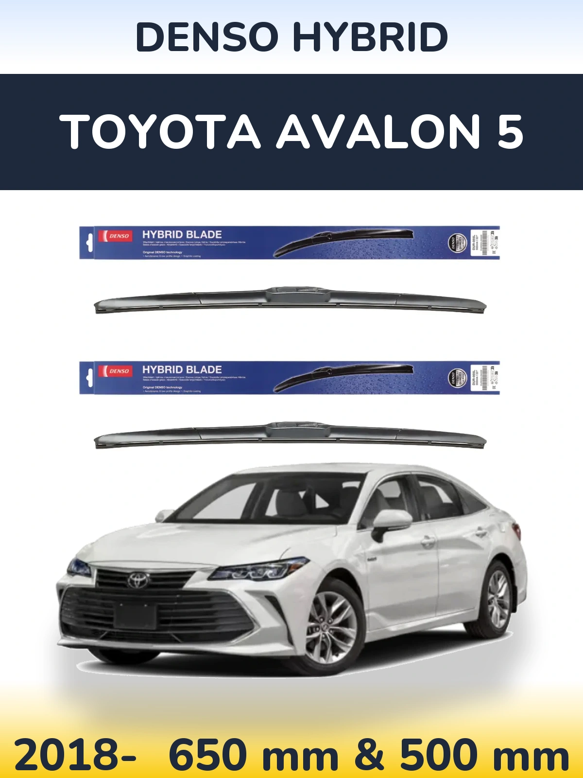 Front wiper blade set Denso Hybrid 650 & 500 мм for Toyota Avalon 5 2018-2026