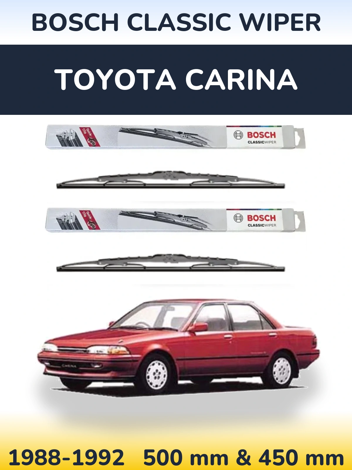 Комплект передніх щіток BOSCH Classic Wiper 500 & 450 мм для Toyota Carina 1988-1992