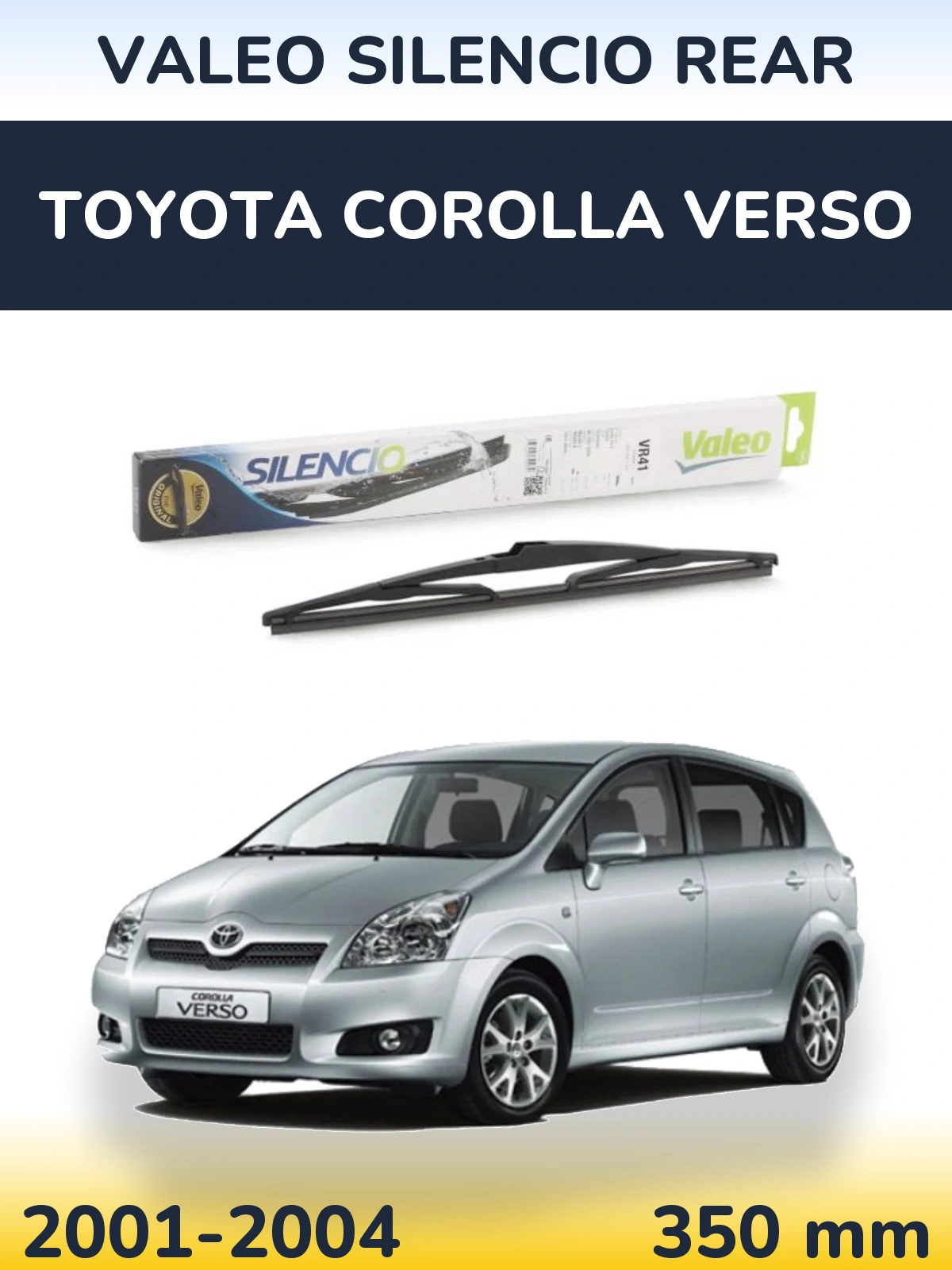 Rear wiper blade Valeo Silencio Rear 345 мм for Toyota Corolla Verso 2001-2004