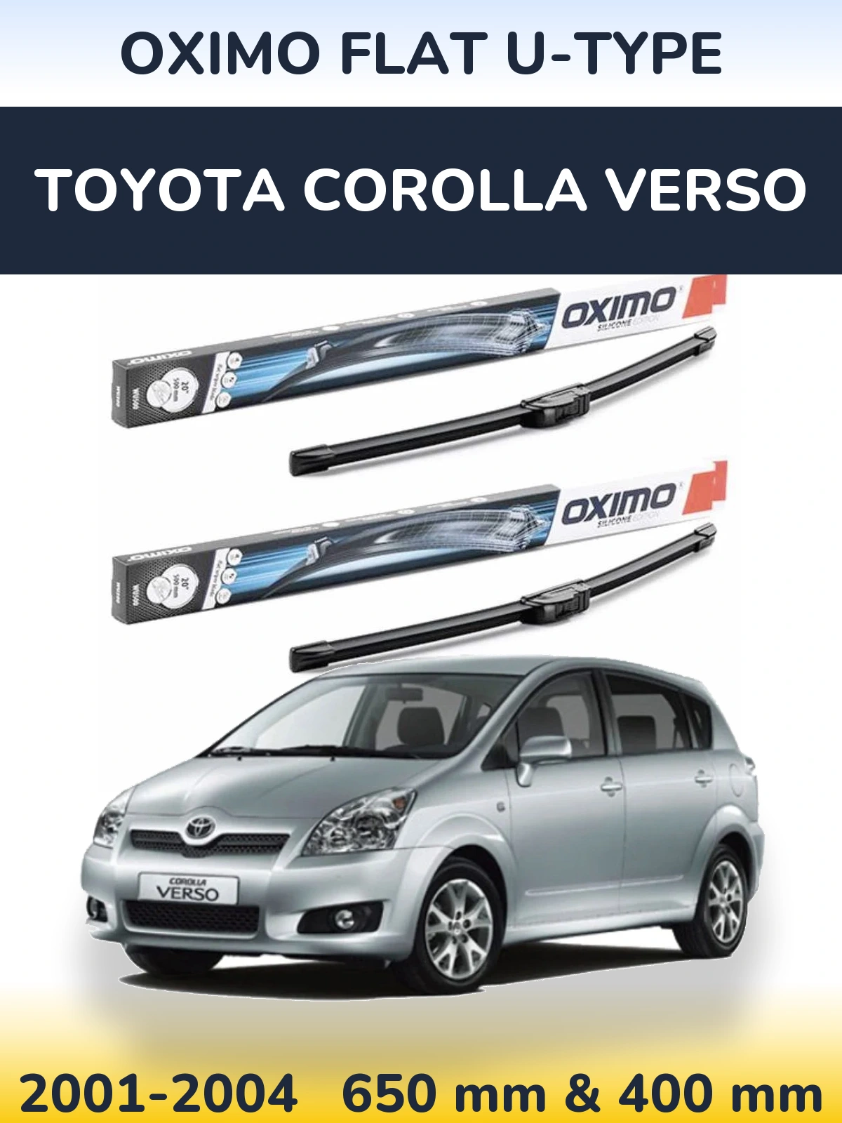 Front wiper blade set Oximo Flat U-type 650 & 400 мм for Toyota Corolla Verso 2001-2004