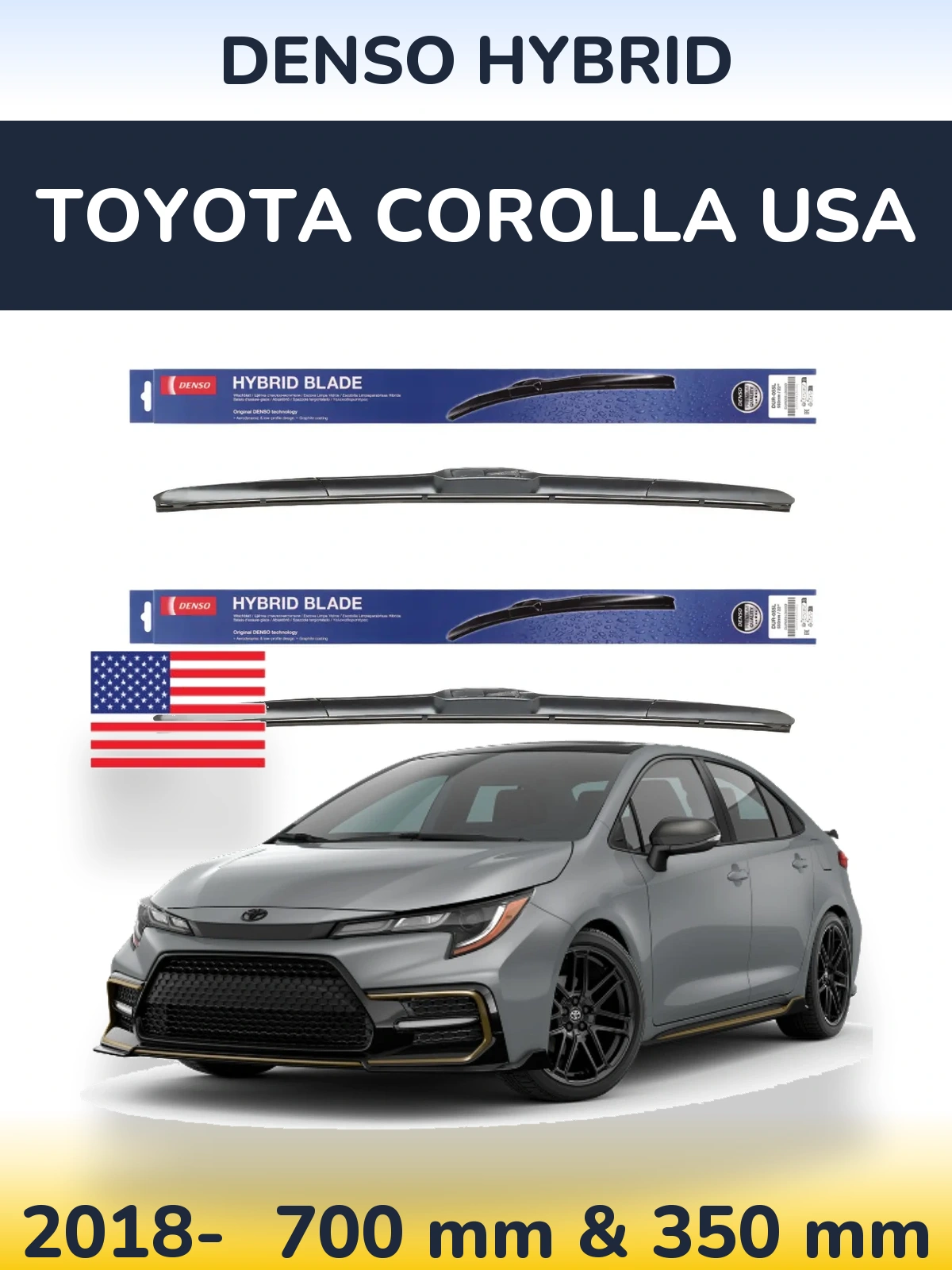 Комплект передних дворников Denso Hybrid 700 & 350 мм для Toyota Corolla USA 2018-2026