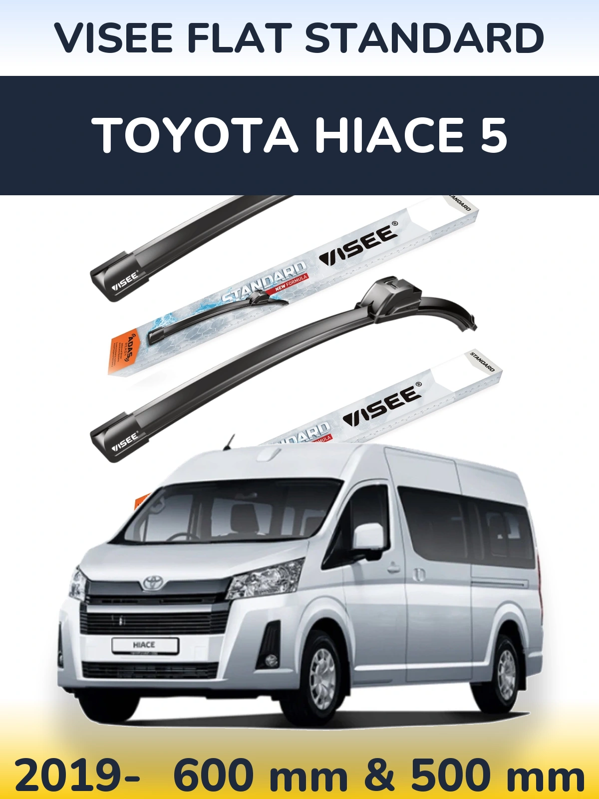 Front wiper blade set VISEE FLAT STANDARD 600 & 500 мм for Toyota Hiace 5 2019-2026