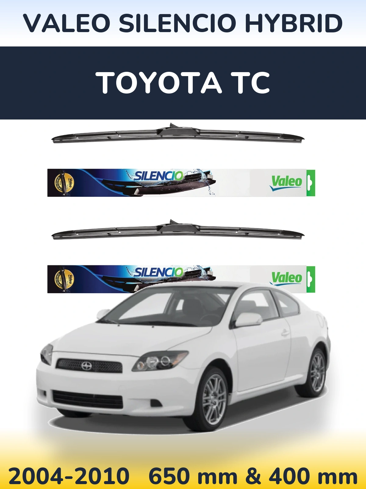 Front wiper blade set Valeo Silencio Hybrid 650 & 400 mm for Toyota tC 2004-2010