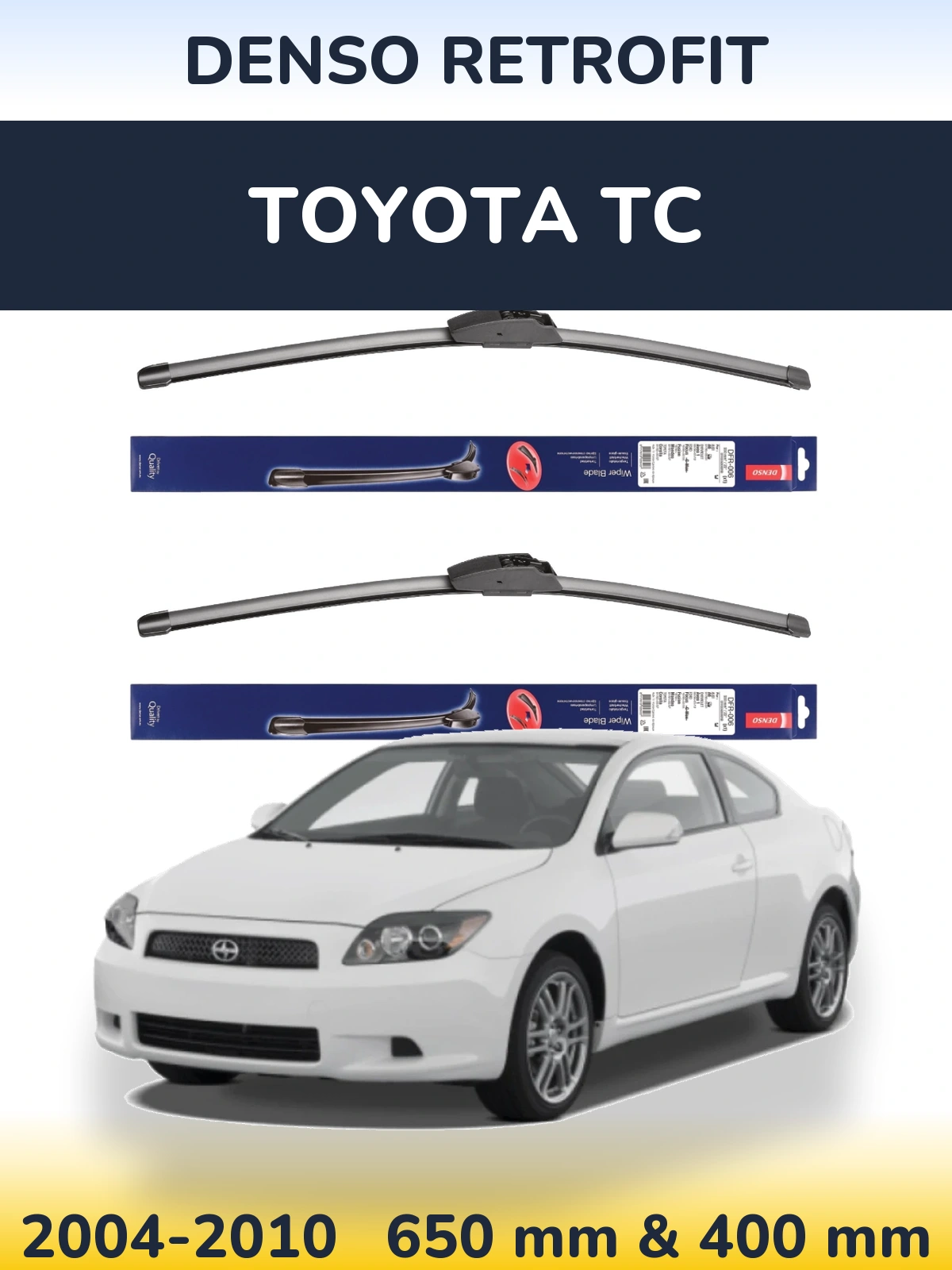 Front wiper blade set Denso Retrofit 650 & 400 мм for Toyota tC 2004-2010
