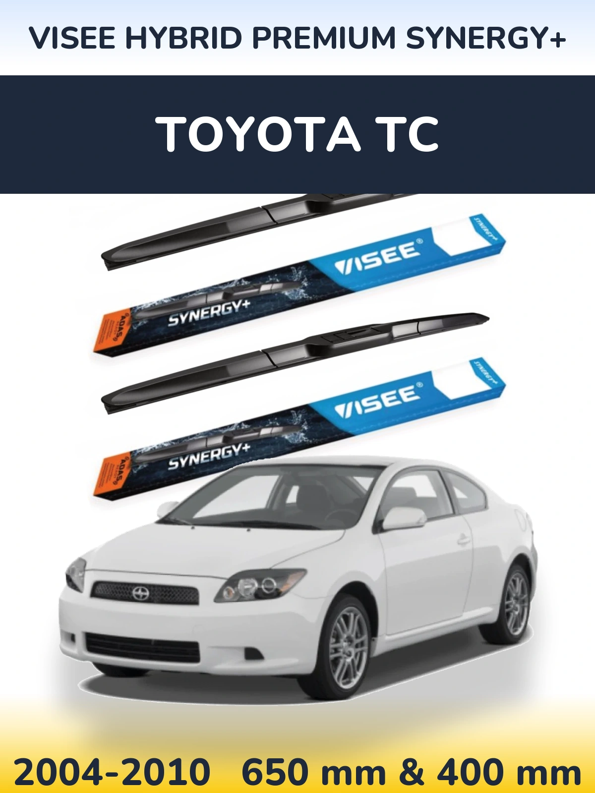 Комплект передніх щіток VISEE HYBRID PREMIUM SYNERGY+ 650 & 400 мм для Toyota tC 2004-2010