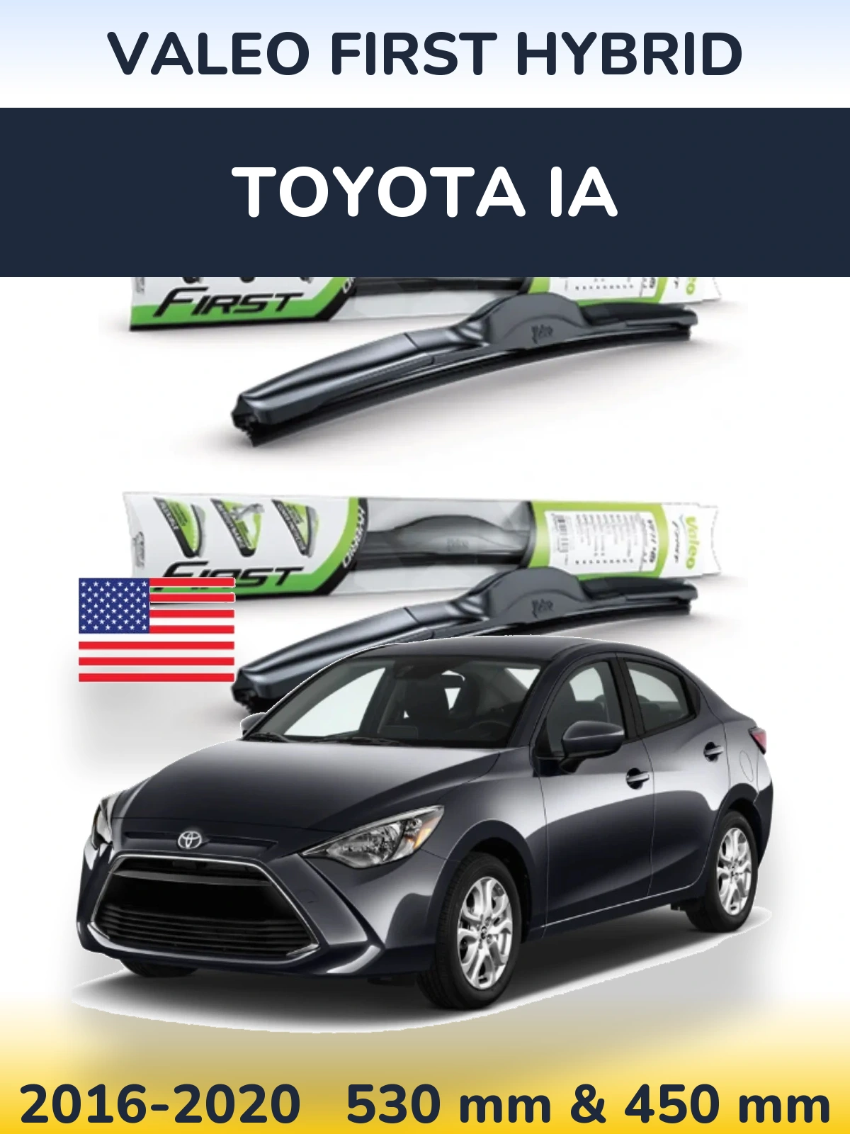 Front wiper blade set Valeo First Hybrid 530 & 450 мм for Toyota iA 2016-2020