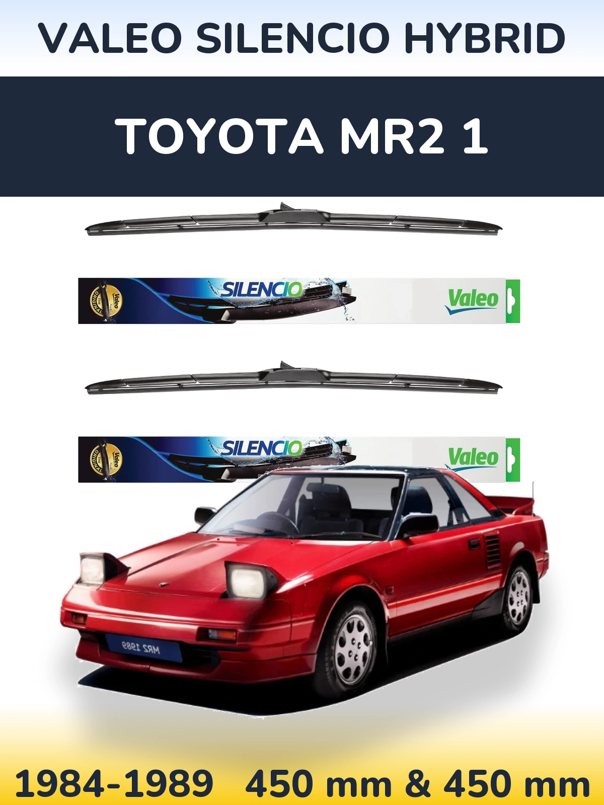 Front wiper blade set Valeo Silencio Hybrid 450 & 450 mm for Toyota MR2 1 1984-1989