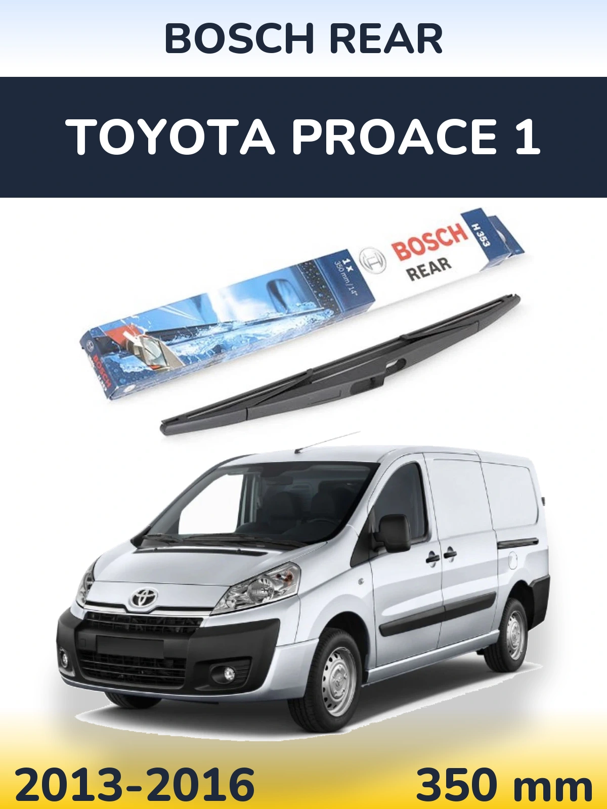 Tylna wycieraczka BOSCH Rear 350 mm do Toyota ProAce 1 2013-2016