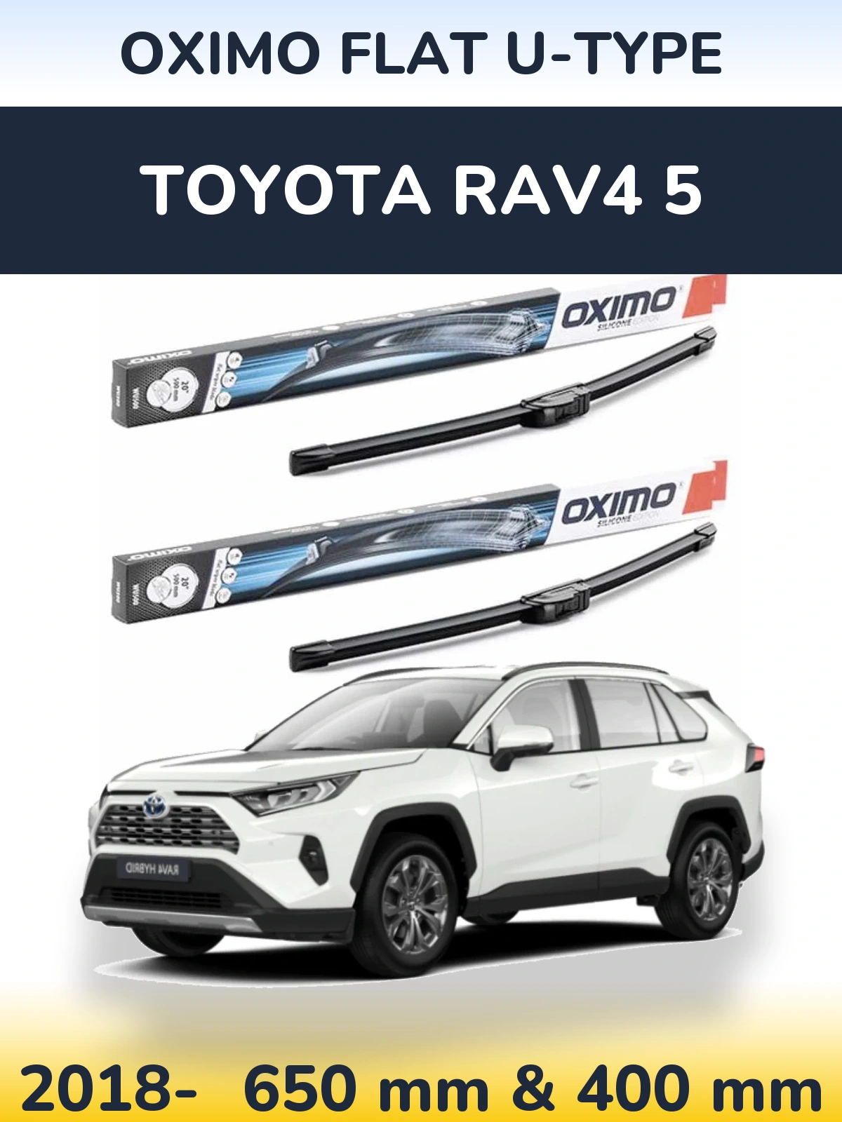 Комплект передніх щіток Oximo Flat U-type 650 & 400 мм для Toyota RAV4 5 2018-2026